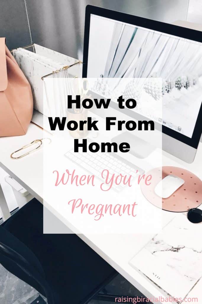 How to Work From Home While Pregnant and Increase Your Productivity
