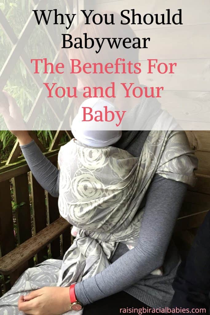 12 Amazing Benefits of Babywearing for You and Baby Raising Biracial
