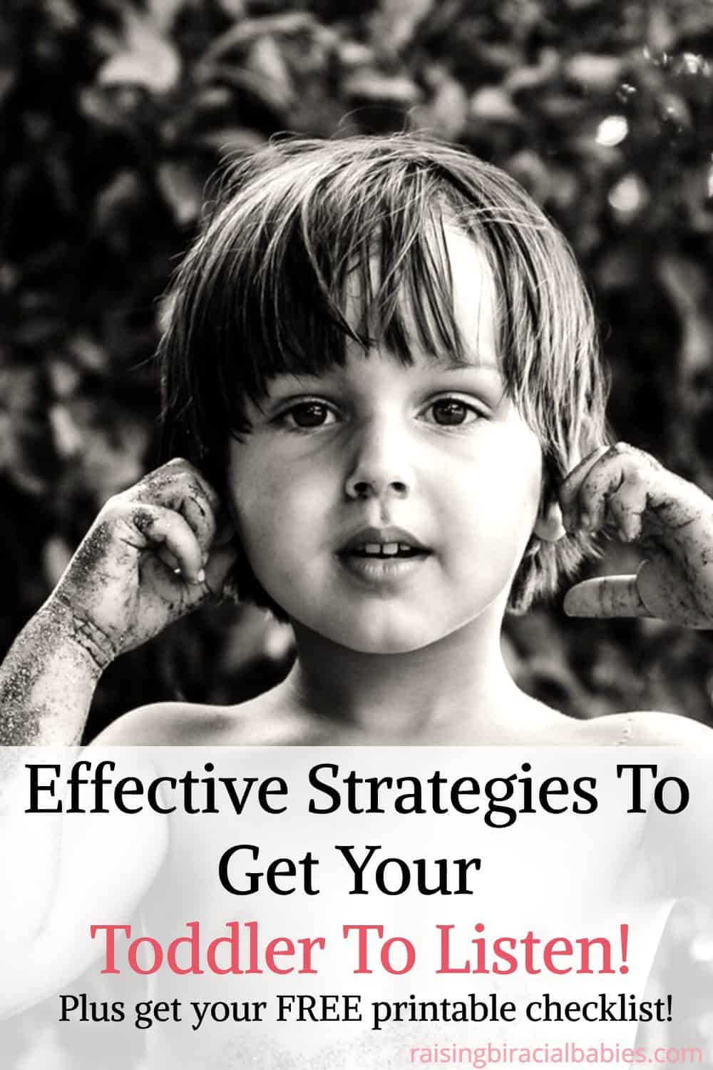 How To Get Your Toddler To Listen Without Yelling - Raising Biracial Babies