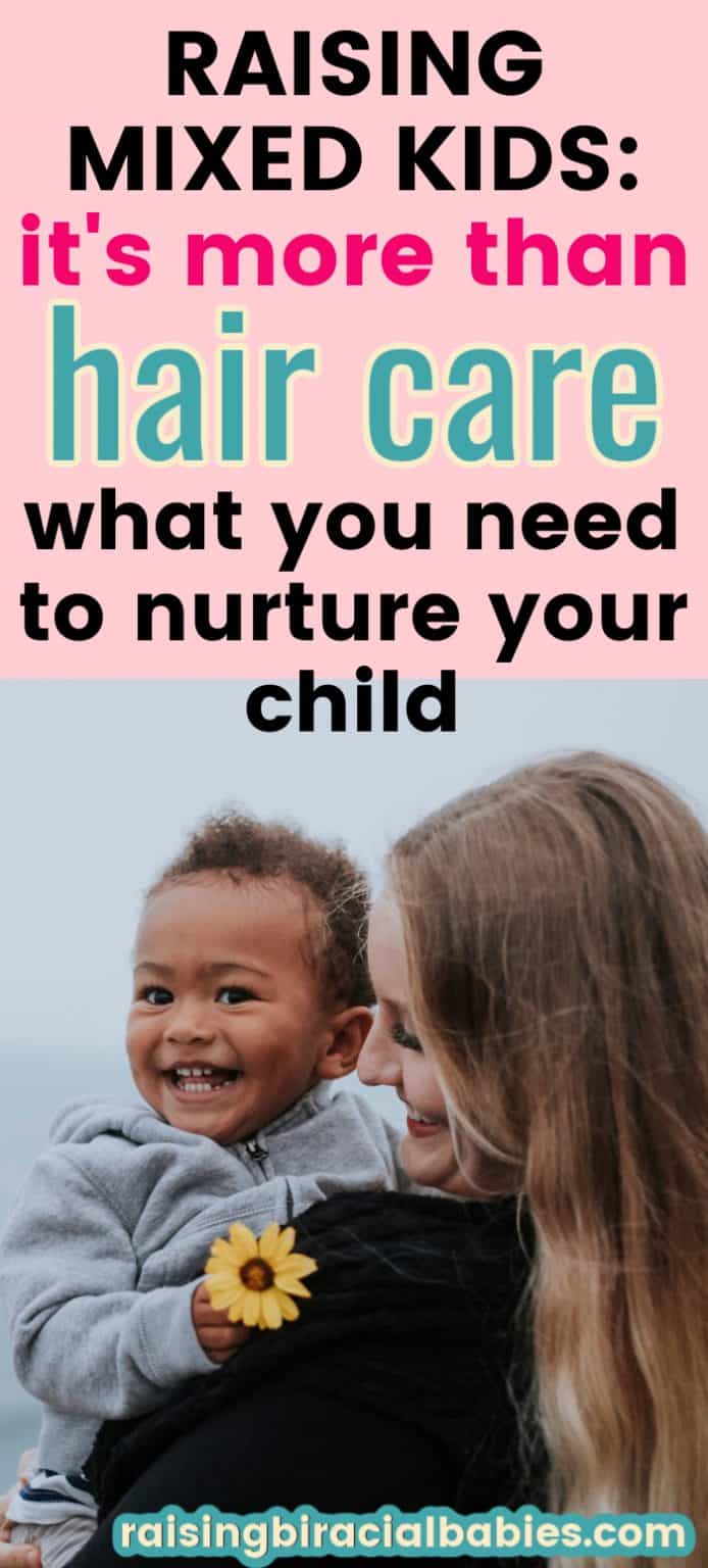 Raising Mixed Kids It’s More Than Just Hair Care Raising Biracial Babies